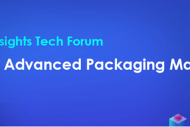 Why Advanced Packaging Materials Matter？(Part A)