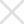 x